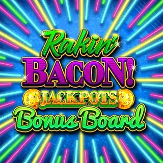 Start Now rakin bacon hold win bonus board